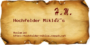 Hochfelder Miklós névjegykártya